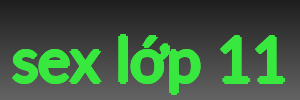 sex lớp 11